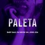 Paleta (feat. El Baby Gali & Jose Joa) [Explicit]