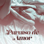 Paraíso de Amor: Desbloquea Tu Placer Erótico, Momentos Íntimos y Tantrismo