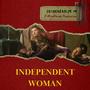 Independent Woman (feat. Blue Ad) [Explicit]