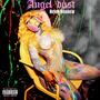 Angel Dust (Explicit)