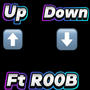 Up Down (feat. R00B) [Explicit]