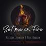 Set me on Fire (feat. Mike CF)