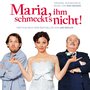 Maria, ihm schmeckt's nicht! (Original Motion Picture Soundtrack)