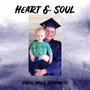 Heart & Soul (Explicit)