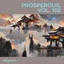 Prosperous, Vol. 102