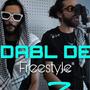 Freestyle Dabl De (feat. Dabl De)