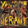 Year of the Hermit (Explicit)