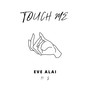 Touch Me (Explicit)