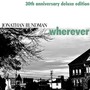 Wherever: 30th Anniversary Deluxe Edition