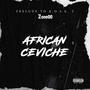 African Ceviche (Explicit)