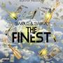 The Finest (feat. Swavey) [Explicit]