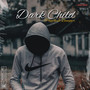 Dark Child (Explicit)