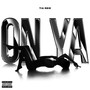 On Ya (Explicit)