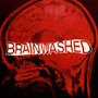 Brainwashed (Explicit)