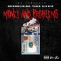 Money & Problems (feat. Highroller Don, 4Lock & Ray Rae) [Explicit]