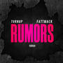 Rumors (feat. FattMack) [Explicit]