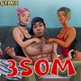 3som (Explicit)