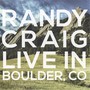 Live in Boulder, Colorado