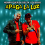 Apaga la Luz (Explicit)