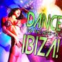 Dance to the Hits of Ibiza!