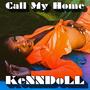 Call My Home (Explicit)