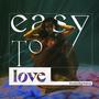 Easy To Love (Radio Edit)