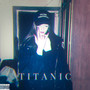 Titanic (Explicit)