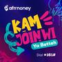 Kam Join Wi...Ya Betteh! (feat. Afrimoney & Yung Sal)