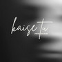 Kaise Tu