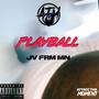 Playball (Explicit)