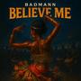 Believe Me