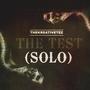 The Test (Solo) [Explicit]