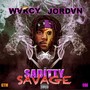 SADITTY SAVAGE (Explicit)