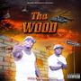 Tha Wood (Explicit)