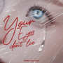 Yedl (Your Eyes Don't Lie) [Explicit]