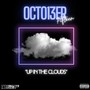 Up In The Clouds (Explicit)