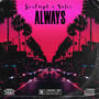 Always (feat. Xofie)