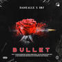 Bullet (feat. SRF) [Explicit]