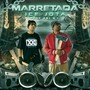 Marretada (Explicit)