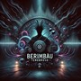 Berimbau Tenebroso (Explicit)