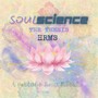 Soul Science: The Thesis