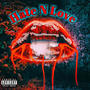 Hate N Love (Explicit)