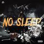 NO SLEEP (Explicit)