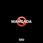 Zero Mancada (Explicit)