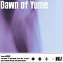 Dawn of Yume