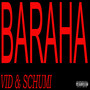 BARAHA (Explicit)