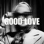 Good Love