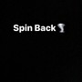 Spin Back (feat. NSEBeam & Freebandiz) [Explicit]