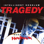 Tragedy: Saga Of A Hoodlum (Explicit)