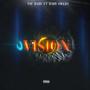 Vision (feat. Baby Swerv) [Explicit]